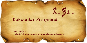 Kukucska Zsigmond névjegykártya